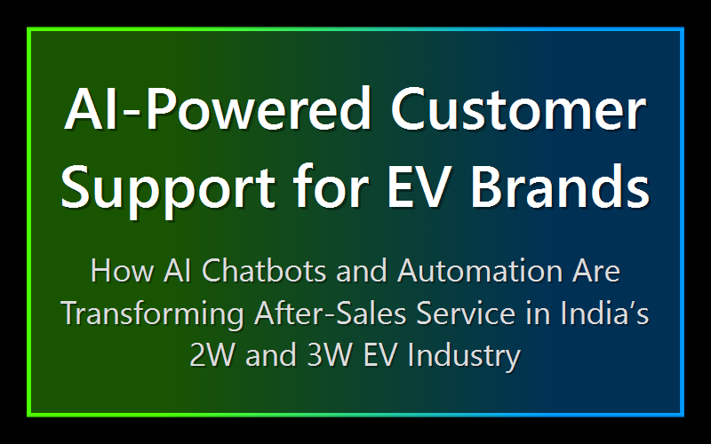 AI-Powered Customer Support for EV Brands