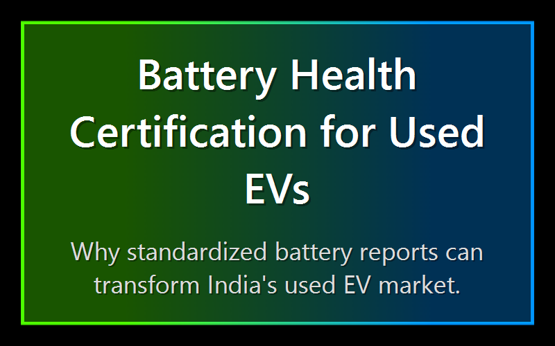 Battery Health Certification for Used EVs