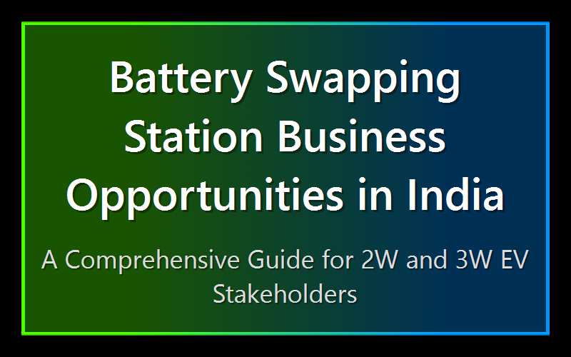 Battery Swapping Station Business Opportunities in India