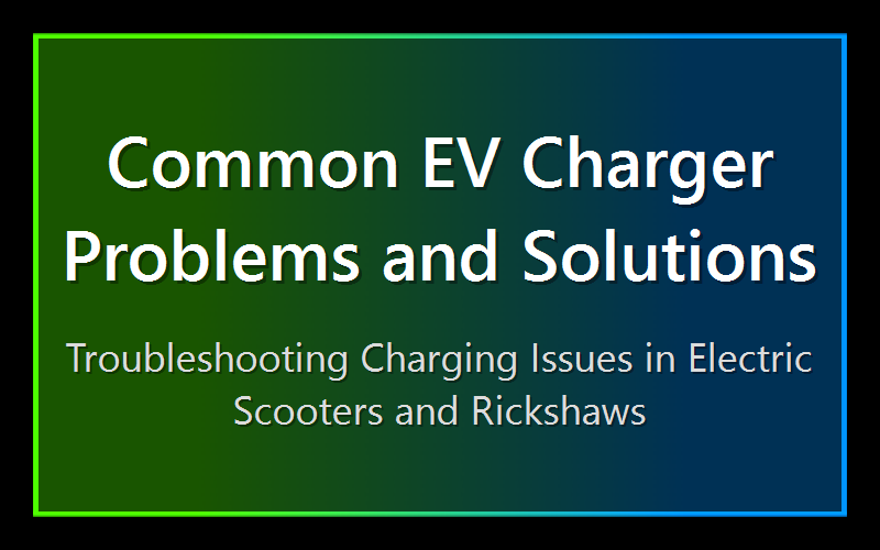 Common EV Charger Problems and Solutions