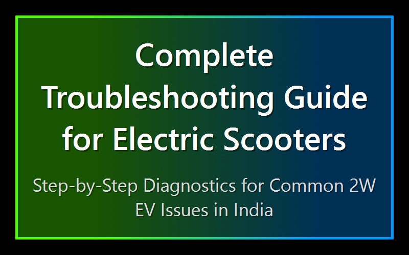 Complete Troubleshooting Guide for Electric Scooters