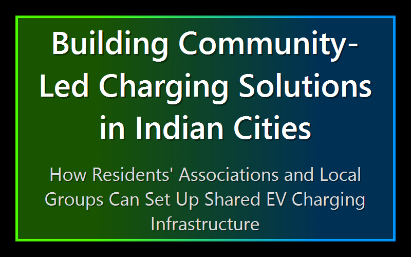 Building Community-Led Charging Solutions in Indian Cities