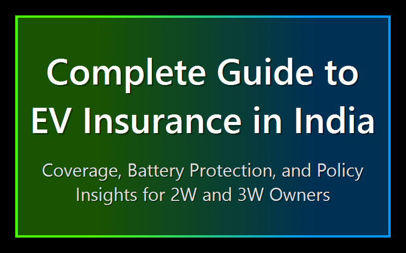 Complete Guide to EV Insurance in India