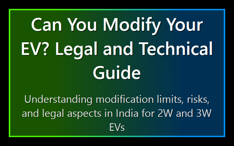 Can You Modify Your EV? Legal and Technical Guide