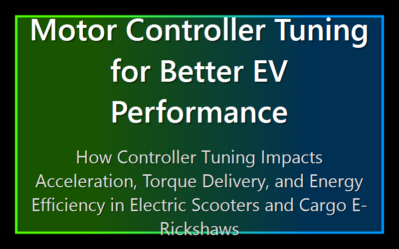 Motor Controller Tuning for Better EV Performance