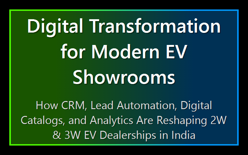 Digital Transformation for Modern EV Showrooms