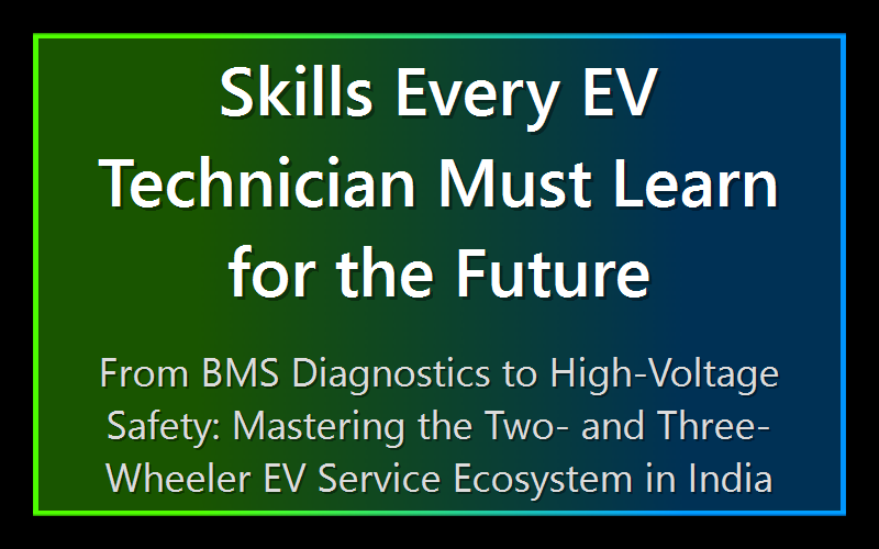 Skills Every EV Technician Must Learn for the Future