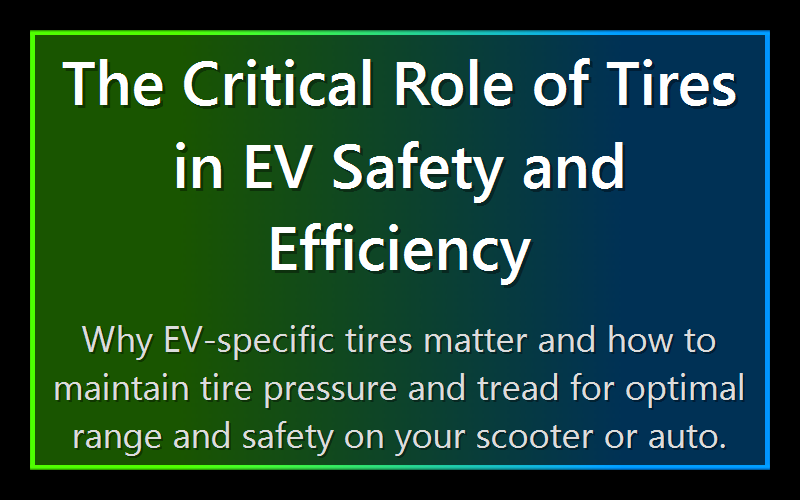 The Critical Role of Tires in EV Safety and Efficiency