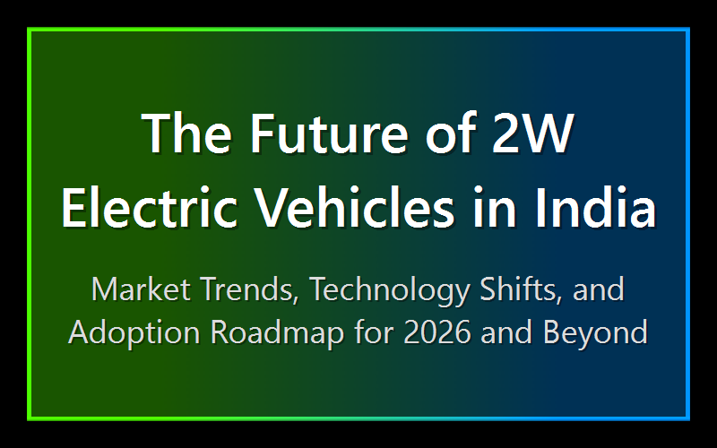 The Future of 2W Electric Vehicles in India