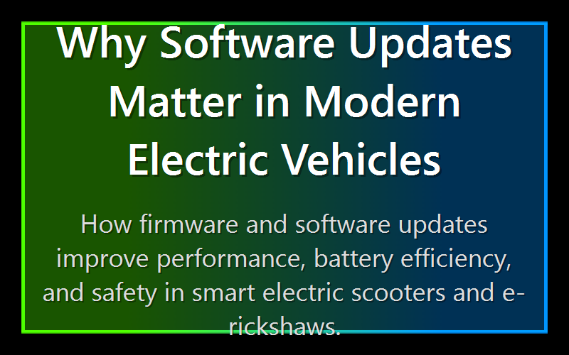 Why Software Updates Matter in Modern Electric Vehicles