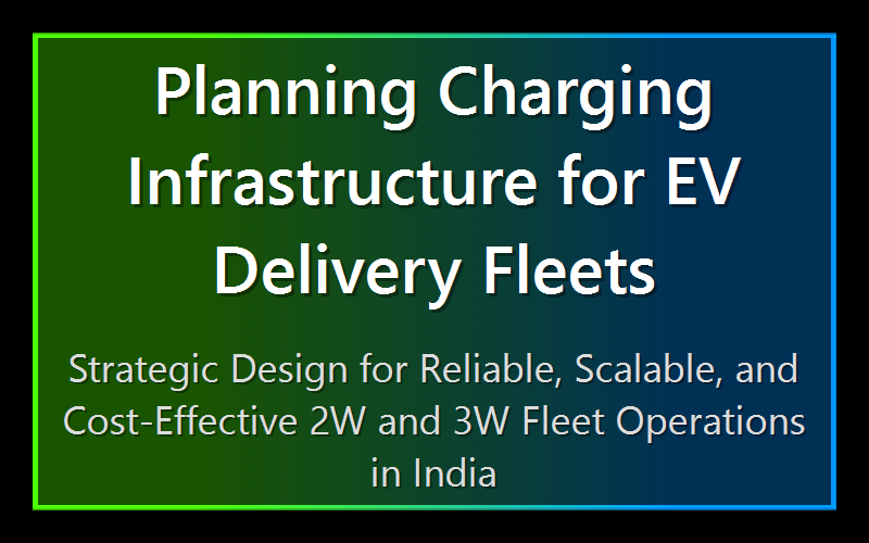 Planning Charging Infrastructure for EV Delivery Fleets