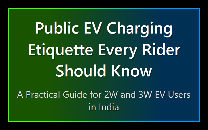 Public EV Charging Etiquette Every Rider Should Know