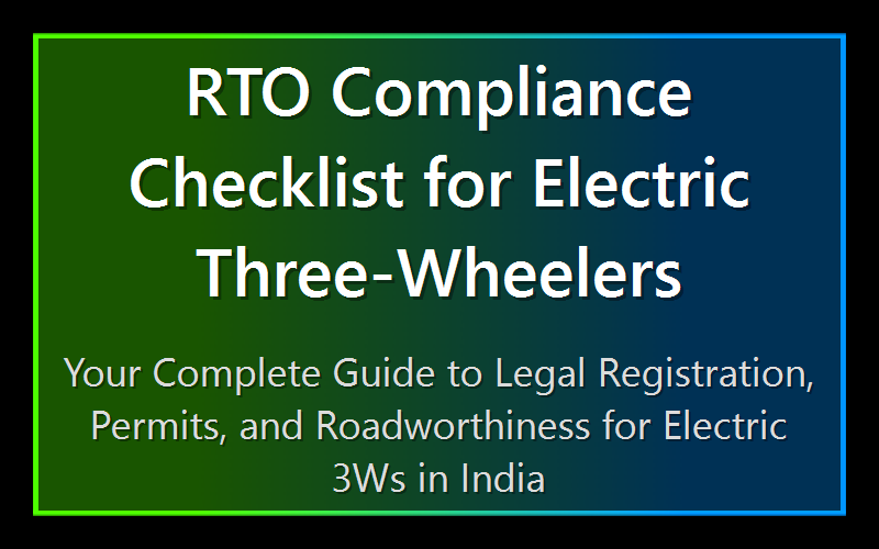 RTO Compliance Checklist for Electric Three-Wheelers