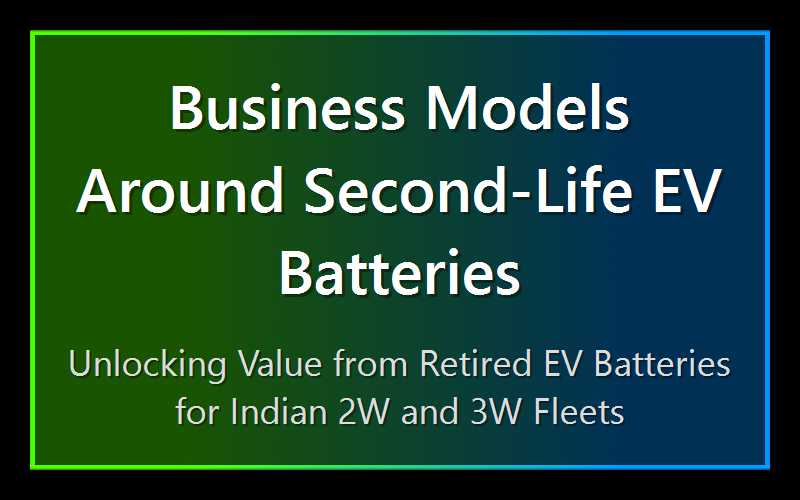 Business Models Around Second-Life EV Batteries