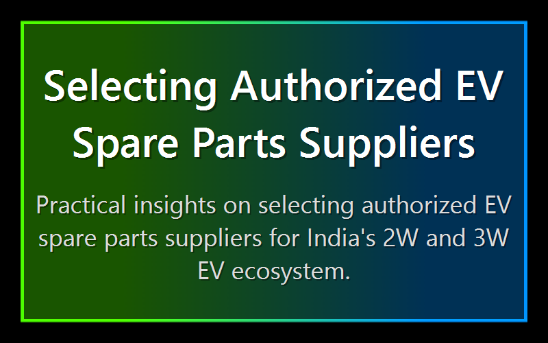 Selecting Authorized EV Spare Parts Suppliers