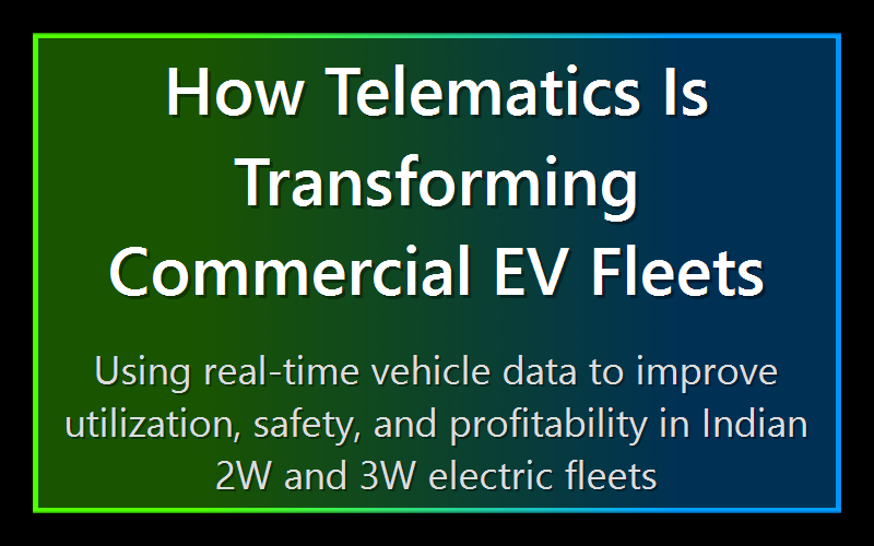 How Telematics Is Transforming Commercial EV Fleets